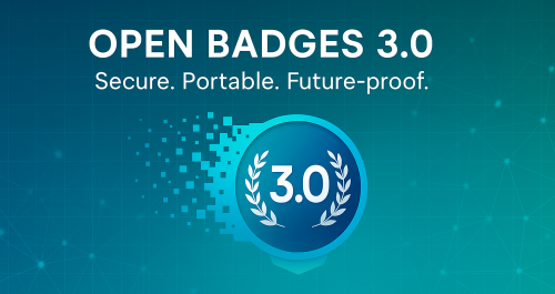 Open Badges 3.0. Secure. Portable. Future-proof.