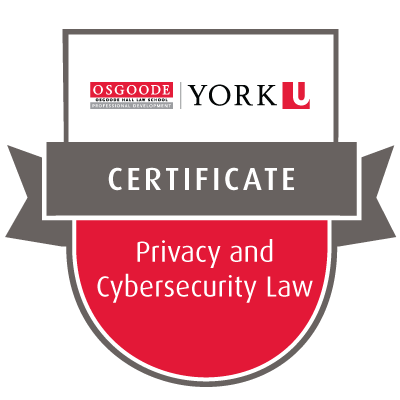 The Osgoode Certificate in Privacy and Cybersecurity Law