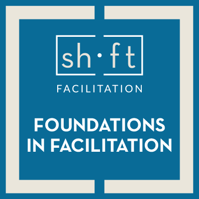 Foundations in Facilitation