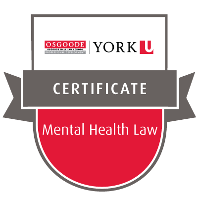 The Osgoode Certificate in Mental Health Law
