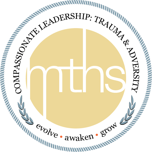 Compassionate Leadership: Working with Trauma & Adversity